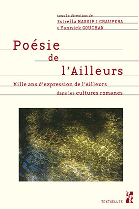 Le Fou D Elsa De Louis Aragon Et L Ailleurs Des Romanistes Cielam Centre Interdisciplinaire D Etude Des Litteratures D Aix Marseille Ea4235