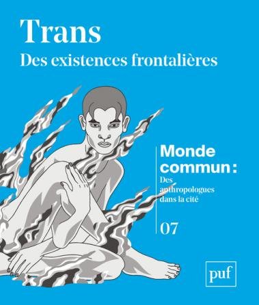 Trans - Des existences frontalières