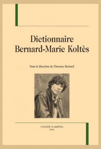 Portrait de Bernard-Marie Koltès 