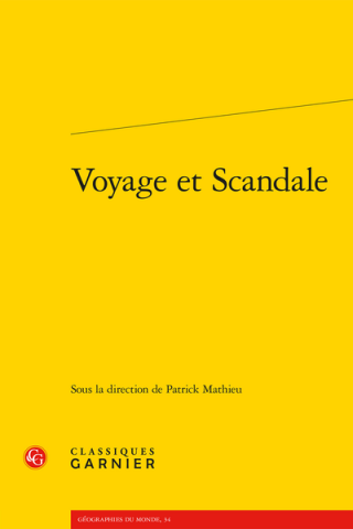 Patrick Mathieu - Voyage et scandale