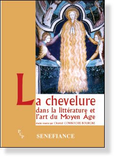 La chevelure dans la littérature et l'art du Moyen Âge - La chevelure de  l'Aimée dans le Divân de Hâfez, une voie paradoxale vers l'éveil - Presses  universitaires de Provence