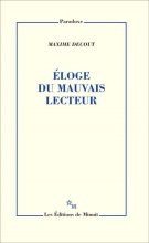 Maxime Decout Eloge du mauvais lecteur