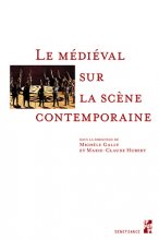 Couverture Le Médiéval sur la scène contemporaine