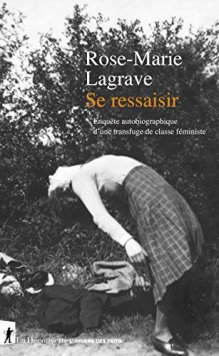 Rose-Marie Lagrave Se Ressaisir