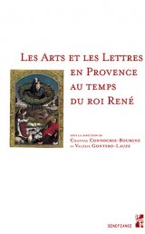 Couverture arts et lettres en Provence au temps du roi René