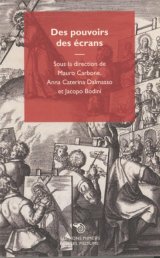 Couverture Des pouvoirs des écrans
