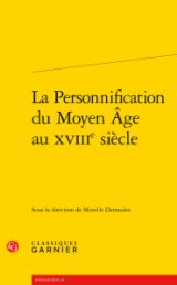 Couverture La Personnification du Moyen Âge au XVIIIe siècle
